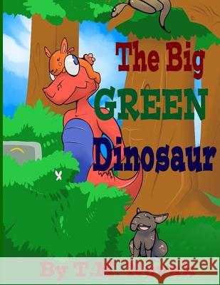 The Big GREEN Dinosaur Pullin, Rhiannon 9781544757261 Createspace Independent Publishing Platform - książka