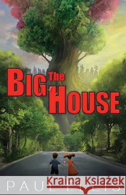 The Big House Paul Ellis   9781927230183 Farawaybooks - książka