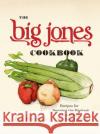 The Big Jones Cookbook Paul Fehribach 9780226829371 The University of Chicago Press