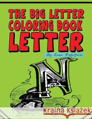 The Big Letter Coloring Book: Letter N Susan Potte 9781530215430 Createspace Independent Publishing Platform - książka