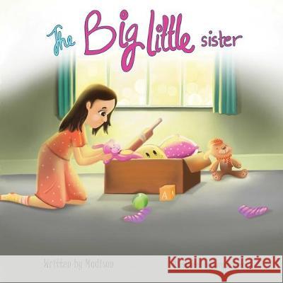 The Big Little Sister Lovgaa Garg Madison Medrano 9781693693632 Independently Published - książka