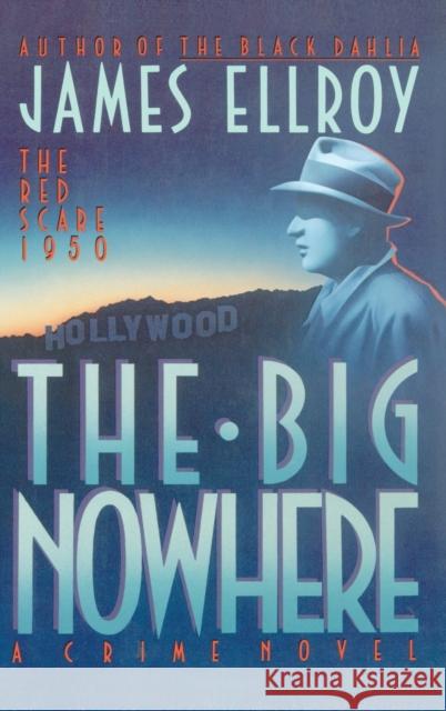 The Big Nowhere James Ellroy 9780892962839 Mysterious Press - książka