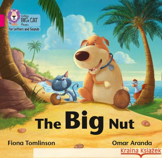 The Big Nut: Band 01b/Pink B Tomlinson, Fiona 9780008357603 HarperCollins Publishers - książka