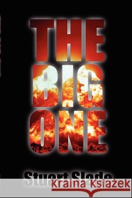The Big One Stuart Slade 9781939335999 Lion-By-Lion Publishing - książka