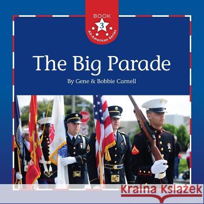 The Big Parade Gene Carnell Bobbie Carnell 9781630514341 Innerquest - książka
