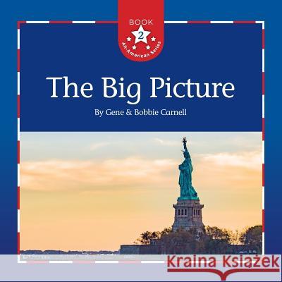 The Big Picture Gene Carnell Bobbie Carnell 9781630514334 Innerquest - książka