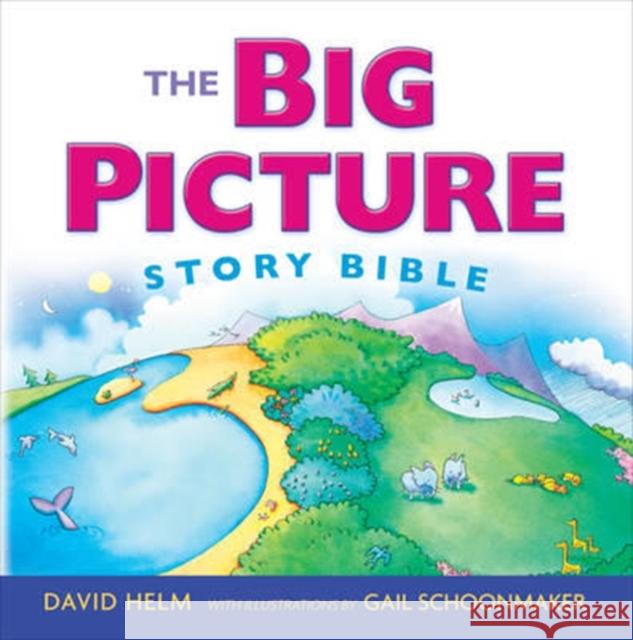 The Big Picture Story Bible (Redesign) Helm, David R. 9781433543111 Crossway Books - książka