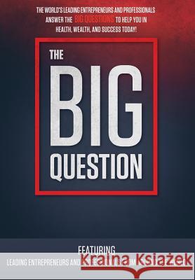 The Big Question Nick Nanton Jw Dicks Larry King 9780999171455 Celebrity PR - książka