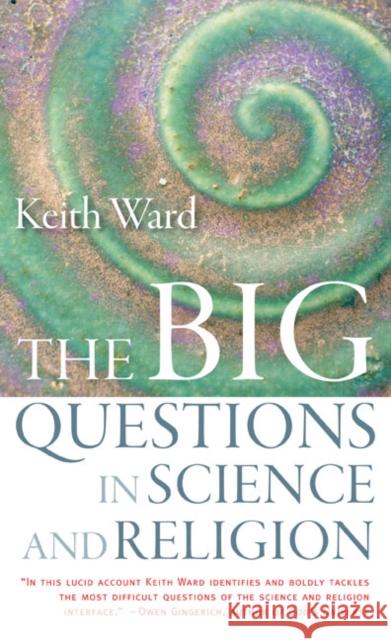 The Big Questions in Science and Religion Keith Ward 9781599471358 Templeton Foundation Press - książka