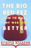 The Big Red Fez: Zooming, Evolution, and the Future of Your Company Seth Godin 9780743227902 Free Press