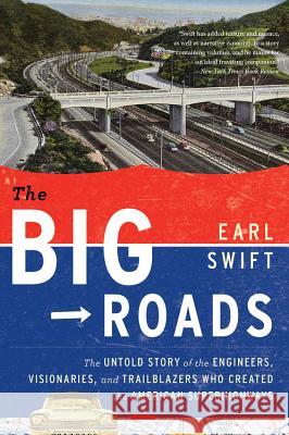 The Big Roads Swift, Earl 9780547907246 Mariner Books - książka