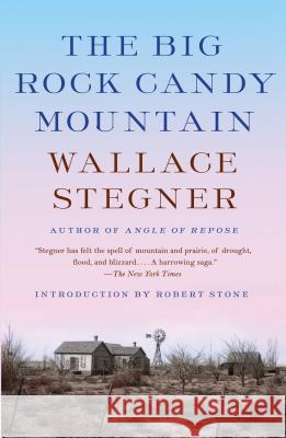 The Big Rock Candy Mountain Wallace Stegner 9780525435235 Vintage - książka