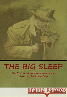 The Big Sleep Raymond Chandler 9781618953308 Bibliotech Press - książka