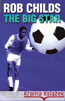 The Big Star Childs, Rob 9780552572002 Random House Children's Publishers UK - książka