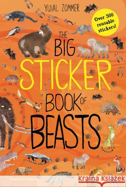 The Big Sticker Book of Beasts Zommer, Yuval 9780500651339 Thames & Hudson Ltd - książka