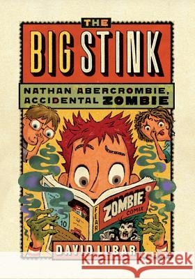 The Big Stink David Lubar 9780765325105 Starscape Books - książka