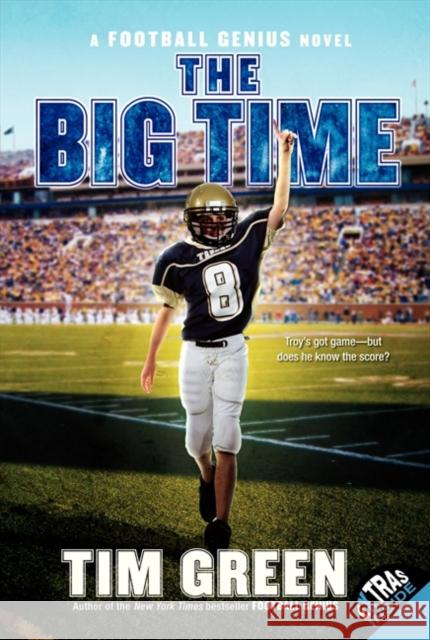 The Big Time Tim Green 9780061686214 HarperCollins - książka