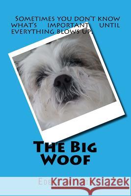 The Big Woof Edele Winnie 9781546538653 Createspace Independent Publishing Platform - książka
