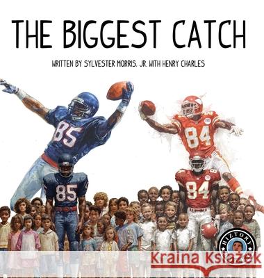 The Biggest Catch Sylvester Morris Henry Charles 9781962325417 Hiztory Bookz LLC - książka