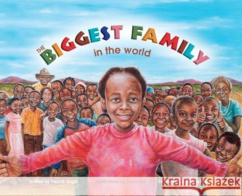 The Biggest Family in the World: The Charles Mulli Miracle Paul H Boge, Faye Hall 9781927355367 Castle Quay Books - książka