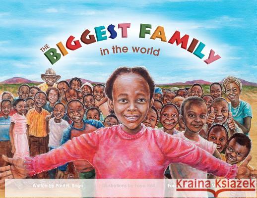 The Biggest Family in the World: The Charles Mulli Miracle Paul H Boge, Faye Hall 9781988928012 Castle Quay Books - książka