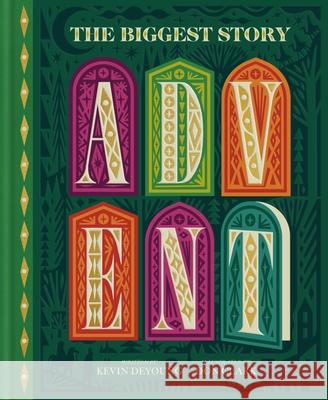 The Biggest Story Advent Kevin DeYoung 9781433599545 Crossway Books - książka