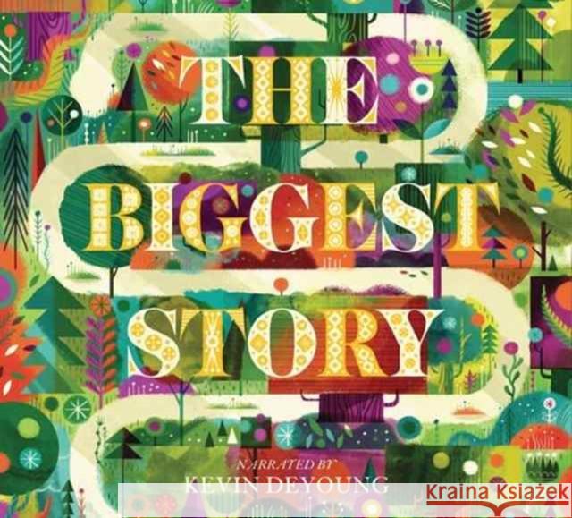 The Biggest Story: The Audio Book (CD) Kevin DeYoung 9781433554797 Crossway Books - książka