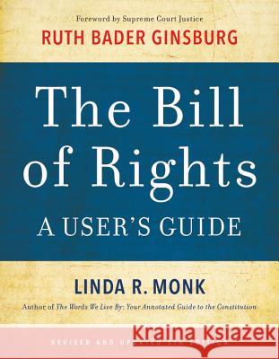 The Bill of Rights: A User's Guide Linda R. Monk Ruth Bader Ginsburg 9780316415606 Hachette Books - książka