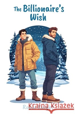 The Billionaire's Wish Robin Knight 9798461874841 Independently Published - książka