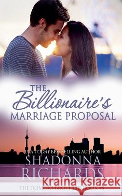 The Billionaire's Marriage Proposal Shadonna Richards 9798201599997 Shadonna Richards - książka