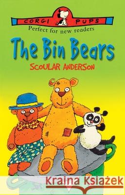 The Bin Bears Scoular Anderson   9780552574129 Corgi Pups - książka