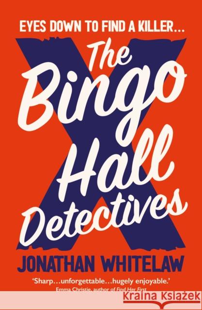The Bingo Hall Detectives Jonathan Whitelaw 9780008513702 HarperCollins Publishers - książka