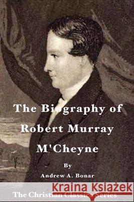 The Biography of Robert Murray M'Cheyne Atkinson, Tom 9781511733809 Createspace - książka