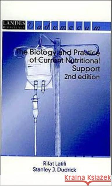 The Biology and Practice of Current Nutritional Support  9781570595950  - książka