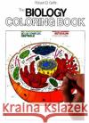 The Biology Coloring Book: A Coloring Book Robert D. Griffin 9780064603072 HarperCollins Publishers Inc