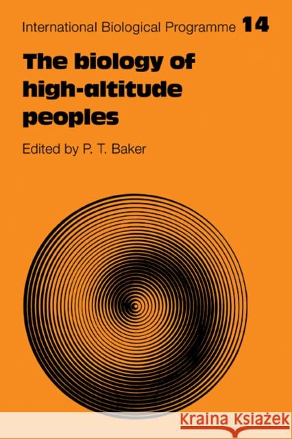 The Biology of High-Altitude Peoples Paul T. Baker 9780521111959 Cambridge University Press - książka