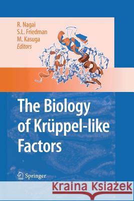 The Biology of Krüppel-Like Factors Nagai, Ryozo 9784431547006 Springer - książka