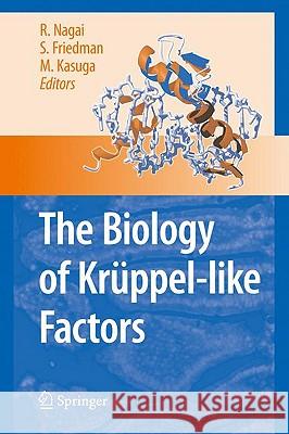 The Biology of Krüppel-Like Factors Nagai, Ryozo 9784431877745 Springer - książka