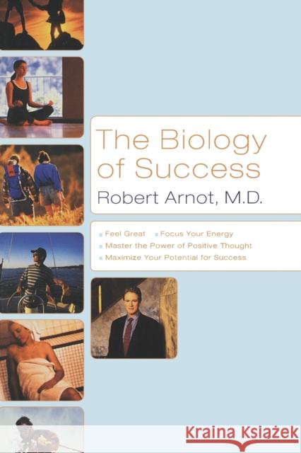 The Biology of Success Robert Arnot 9780316051293 Little Brown and Company - książka