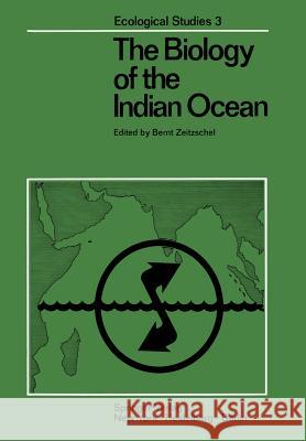 The Biology of the Indian Ocean S. a. Gerlach 9783642654701 Springer - książka