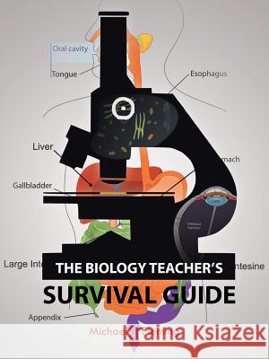 The Biology Teacher's Survival Guide Michael F. Fleming 9781490757704 Trafford Publishing - książka