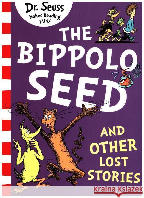 The Bippolo Seed And Other Lost Stories Seuss, Dr. 9780008288099 HarperCollins UK - książka