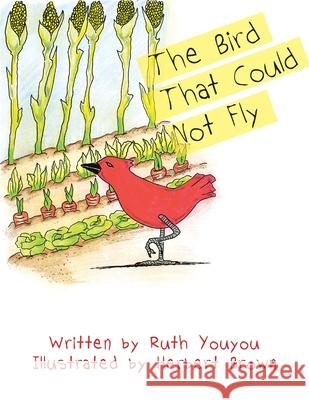 The Bird That Could Not Fly Ruth Youyou, Herbert Brown 9781425761837 Xlibris Us - książka