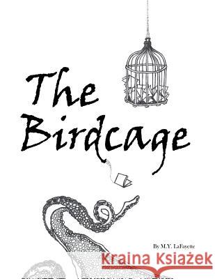 The Birdcage M y Lafayette 9781512775884 WestBow Press - książka