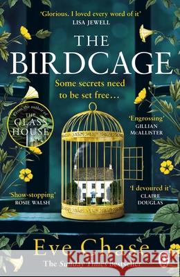 The Birdcage: The spellbinding new mystery from the author of Sunday Times bestseller and Richard and Judy pick The Glass House Eve Chase 9781405949699 Penguin Books Ltd - książka
