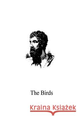 The Birds Aristophanes (Playwright) 9781481163408 Createspace - książka