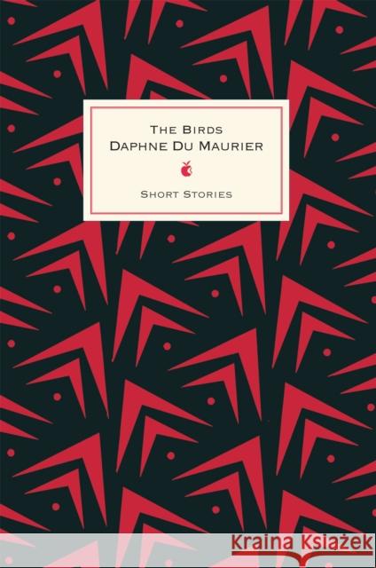 The Birds And Other Stories Daphne Du Maurier 9780349006666 Little, Brown Book Group - książka