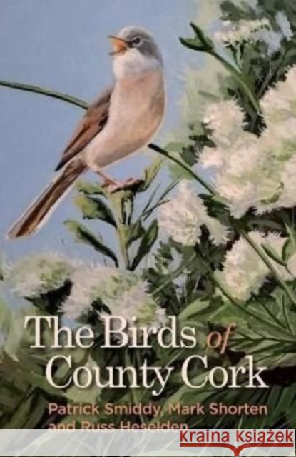 The Birds of County Cork Russ Heselden 9781782055198 Cork University Press - książka