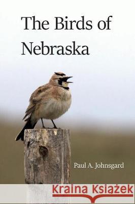 The Birds of Nebraska Paul Johnsgard 9781609621285 Zea Books - książka