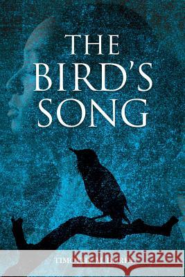 The Bird's Song Timothy M. Burke 9780615850764 Timothy M. Burke - książka